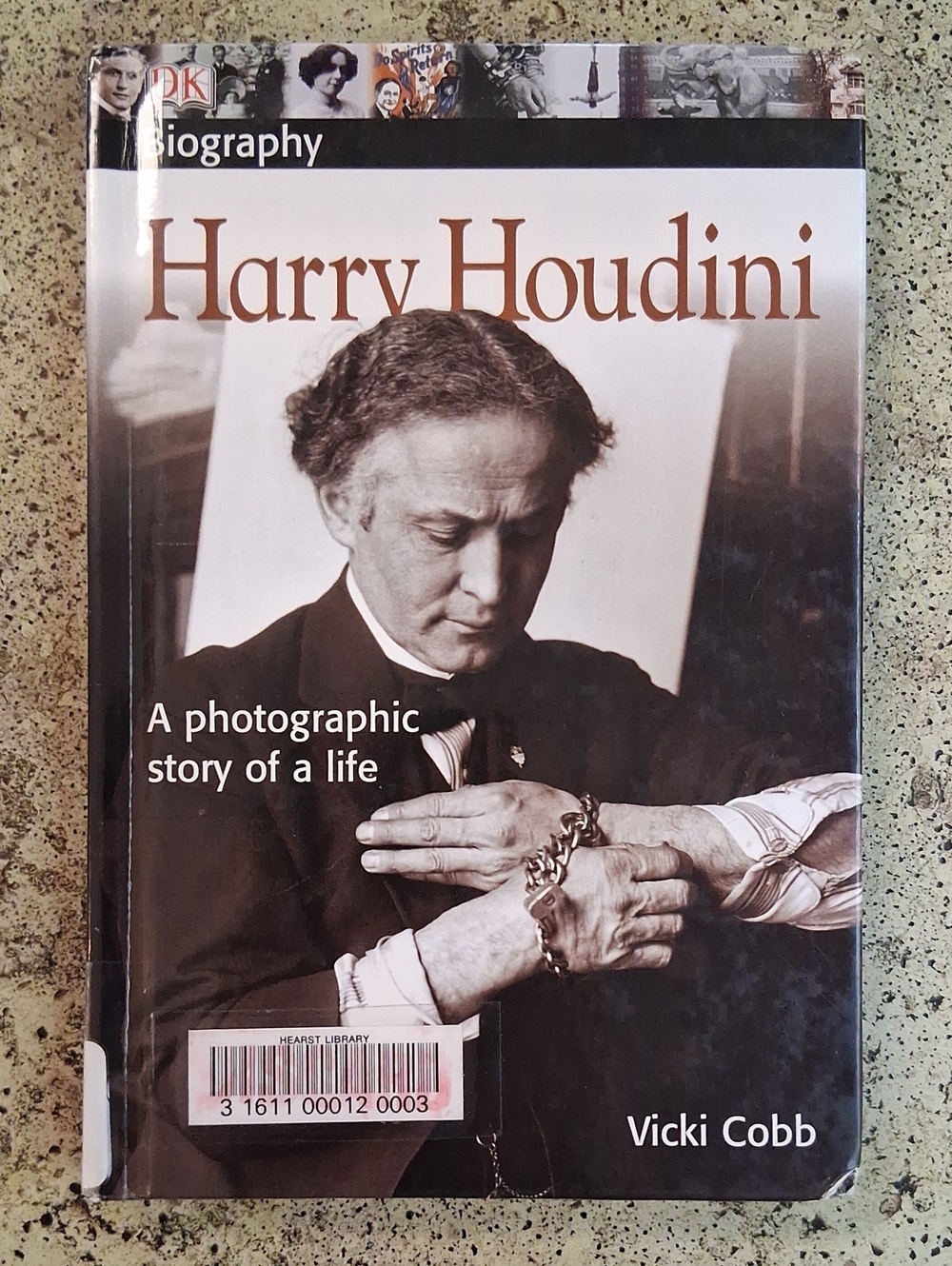 DK Childrens Biography Harry Houdini Photographic Story Of A Life